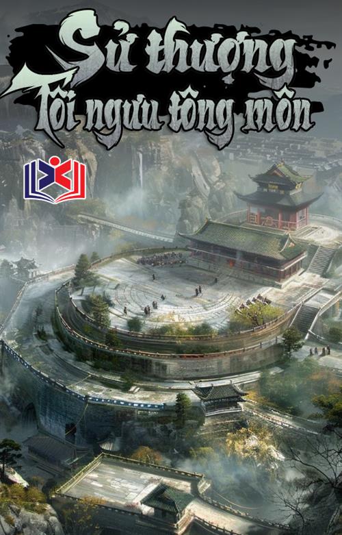 Đọc Truyện Tiểu Thuyết Sử Thượng Tối Ngưu Tông Môn tại doctruyen5s.com