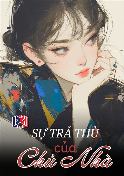 Đọc Truyện Tiểu Thuyết Sự Trả Thù Của Chủ Nhà tại doctruyen5s.com