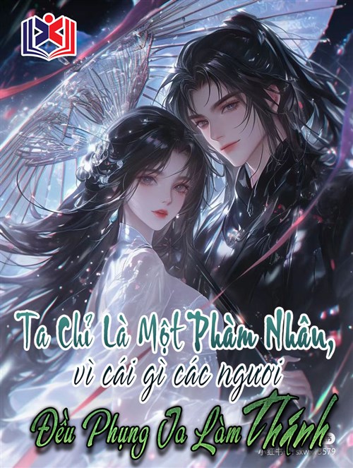 Đọc Truyện Tiểu Thuyết Ta Chỉ Là Một Phàm Nhân, Vì Cái Gì Các Ngươi Đều Phụng Ta Làm Thánh tại doctruyen5s.com