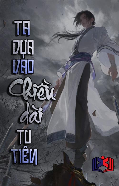 Đọc Truyện Tiểu Thuyết Ta Dựa Vào Chiều Dài Tu Tiên tại doctruyen5s.com