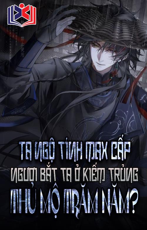Đọc Truyện Tiểu Thuyết Ta Ngộ Tính Max Cấp, Ngươi Bắt Ta Ở Kiếm Trủng Thủ Mộ Trăm Năm tại doctruyen5s.com