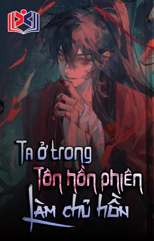 Đọc Truyện Tiểu Thuyết Ta Ở Trong Tôn Hồn Phiên Làm Chủ Hồn tại doctruyen5s.com
