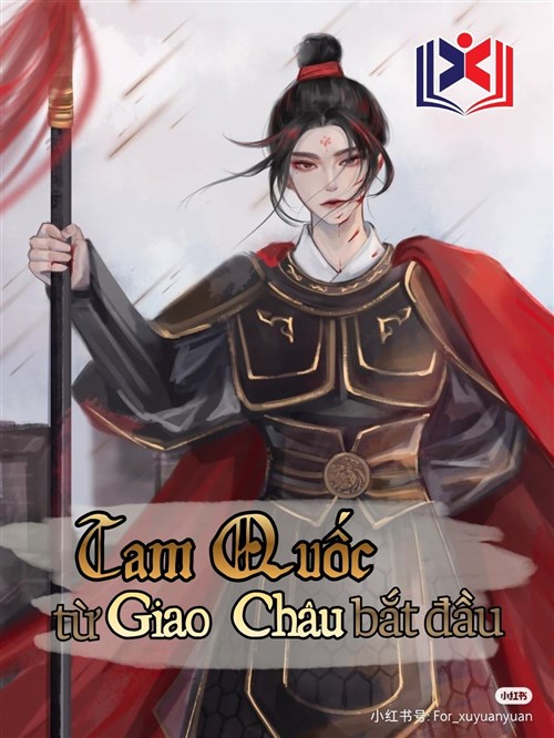Đọc Truyện Tiểu Thuyết Tam Quốc: Từ Giao Châu Bắt Đầu tại doctruyen5s.com