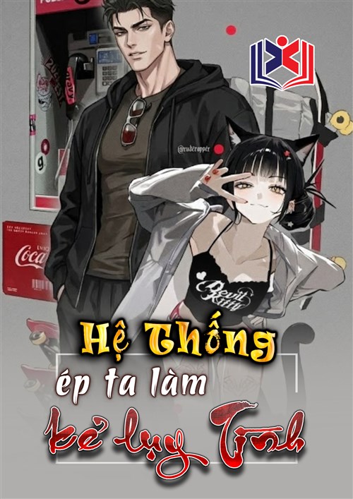 Đọc Truyện Tiểu Thuyết Tận Thế: Hệ Thống Ép Ta Làm Kẻ Lụy Tình tại doctruyen5s.com