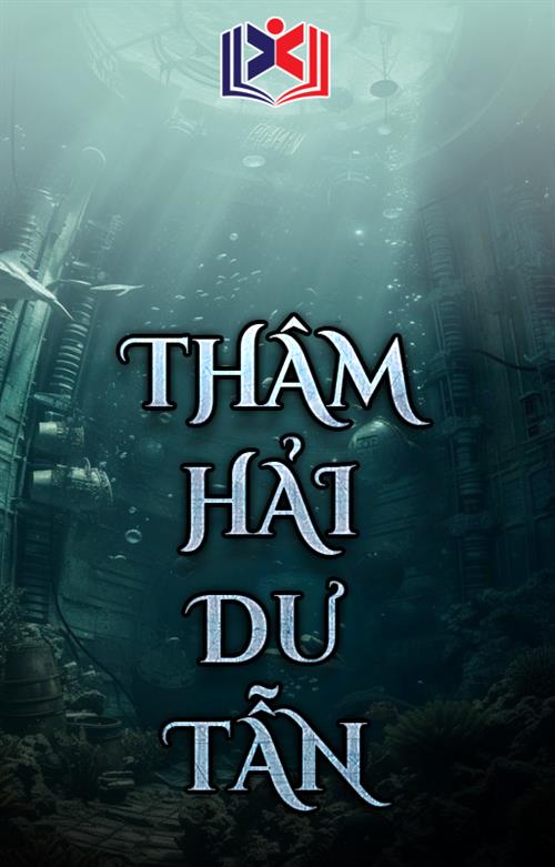 Đọc Truyện Tiểu Thuyết Thâm Hải Dư Tẫn tại doctruyen5s.com