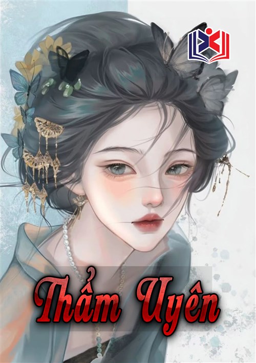 Đọc Truyện Tiểu Thuyết Thẩm Uyên tại doctruyen5s.com