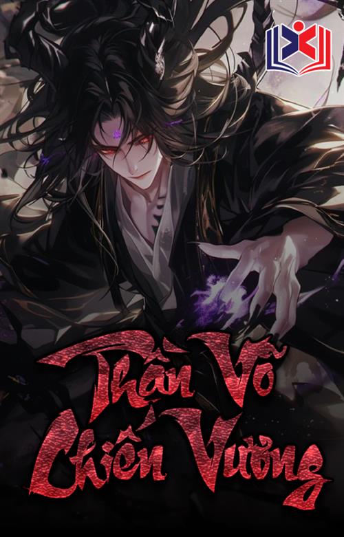 Đọc Truyện Tiểu Thuyết Thần Võ Chiến Vương tại doctruyen5s.com