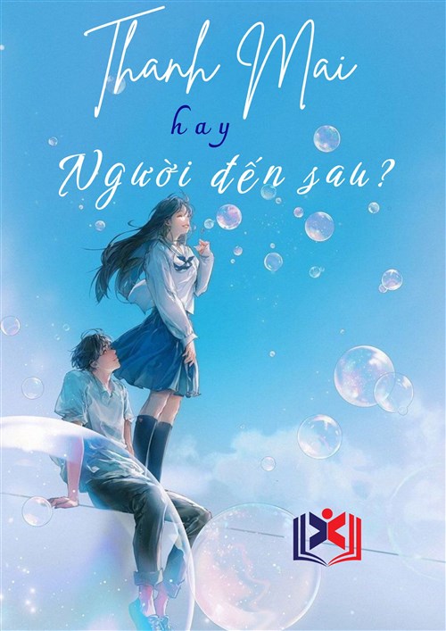 Đọc Truyện Tiểu Thuyết Thanh Mai hay Người Đến Sau tại doctruyen5s.com