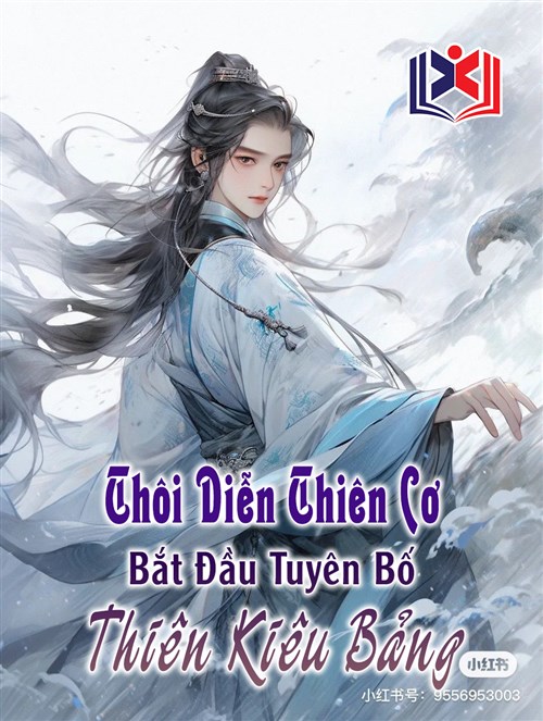 Đọc Truyện Tiểu Thuyết Thôi Diễn Thiên Cơ: Bắt Đầu Tuyên Bố Thiên Kiêu Bảng tại doctruyen5s.com