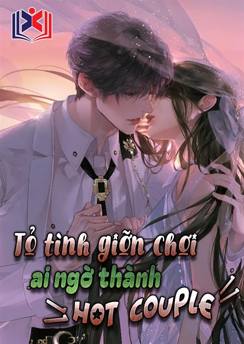 Đọc Truyện Tiểu Thuyết Tỏ Tình Giỡn Chơi, Ai Ngờ Thành Hot Couple tại doctruyen5s.com Đọc Truyện Tiểu Thuyết Tỏ Tình Giỡn Chơi, Ai Ngờ Thành Hot Couple tại doctruyen5s.com