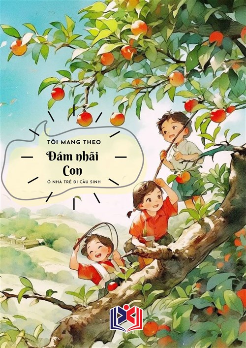 Đọc Truyện Tiểu Thuyết Tôi Mang Theo Đám Nhãi Con Ở Nhà Trẻ Đi Cầu Sinh tại doctruyen5s.com