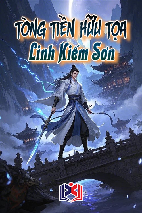 Đọc Truyện Tiểu Thuyết Trước Kia Có Tòa Linh Kiếm Sơn tại doctruyen5s.com