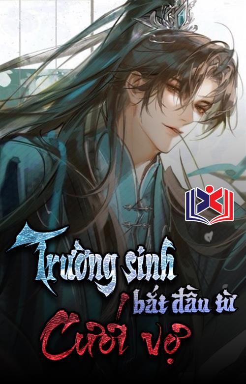 Đọc Truyện Tiểu Thuyết Trường Sinh Bắt Đầu Từ Cưới Vợ tại doctruyen5s.com