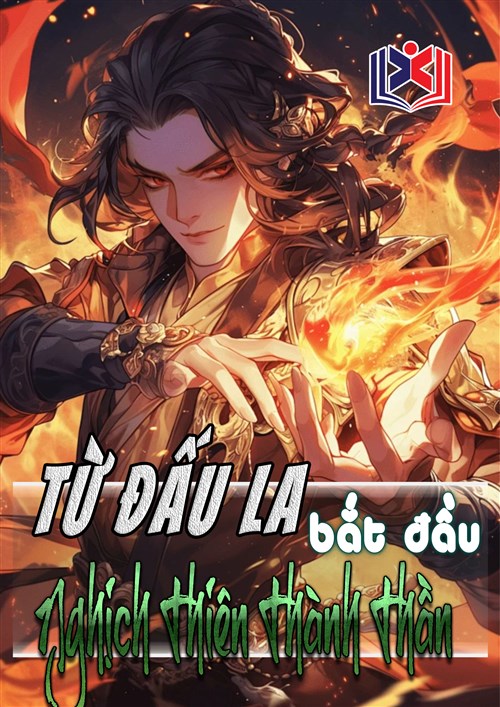 Đọc Truyện Tiểu Thuyết Từ Đấu La Bắt Đầu Nghịch Thiên Thành Thần tại doctruyen5s.com