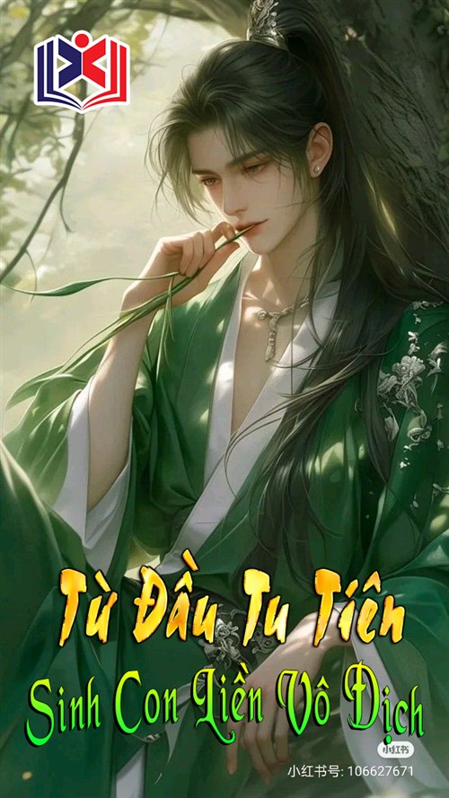 Đọc Truyện Tiểu Thuyết Từ Đầu Tu Tiên: Sinh Con Liền Vô Địch tại doctruyen5s.com