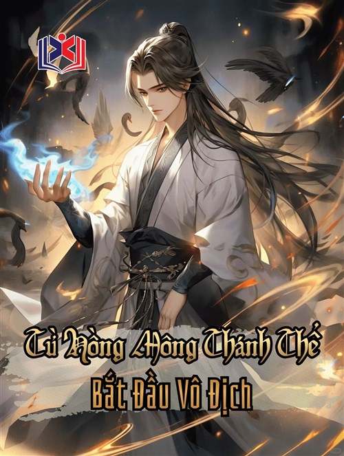 Đọc Truyện Tiểu Thuyết Từ Hồng Mông Thánh Thể Bắt Đầu Vô Địch tại doctruyen5s.com