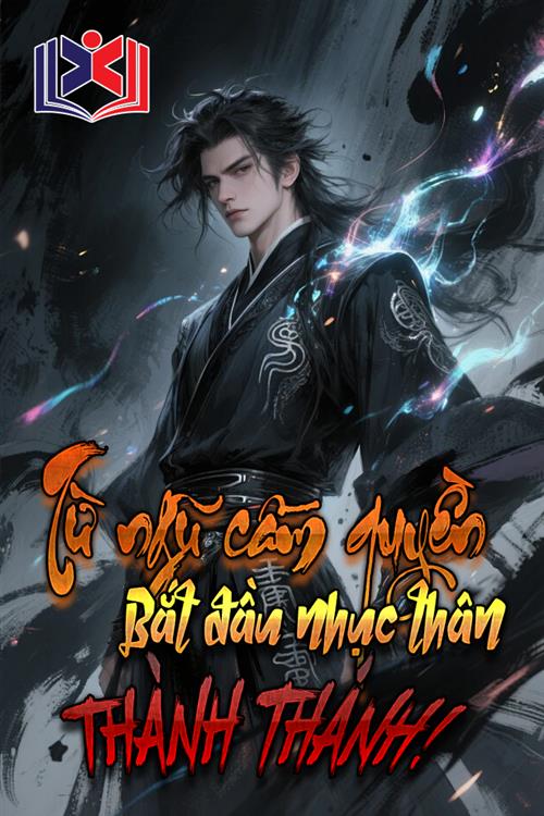Đọc Truyện Tiểu Thuyết Từ Ngũ Cầm Quyền Bắt Đầu Nhục Thân Thành Thánh tại doctruyen5s.com Đọc Truyện Tiểu Thuyết Từ Ngũ Cầm Quyền Bắt Đầu Nhục Thân Thành Thánh tại doctruyen5s.com