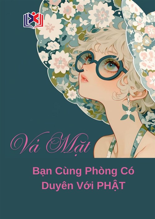 Đọc Truyện Tiểu Thuyết Vả Mặt Bạn Cùng Phòng Có Duyên Với Phật tại doctruyen5s.com Đọc Truyện Tiểu Thuyết Vả Mặt Bạn Cùng Phòng Có Duyên Với Phật tại doctruyen5s.com
