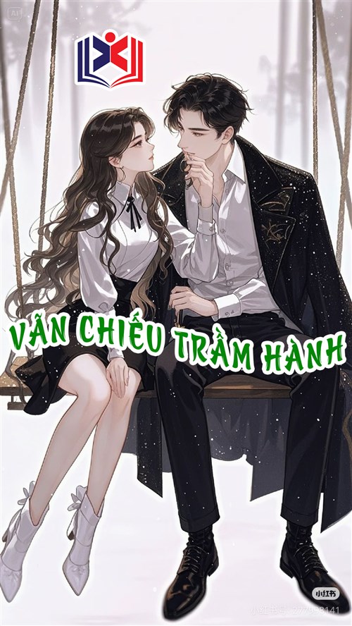 Đọc Truyện Tiểu Thuyết Vãn Chiếu Trầm Hành tại doctruyen5s.com Đọc Truyện Tiểu Thuyết Vãn Chiếu Trầm Hành tại doctruyen5s.com