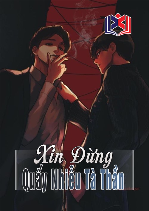 Đọc Truyện Tiểu Thuyết Xin Đừng Quấy Nhiễu Tà Thần tại doctruyen5s.com