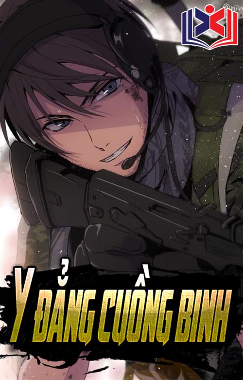 Đọc Truyện Tiểu Thuyết Y Đẳng Cuồng Binh tại doctruyen5s.com